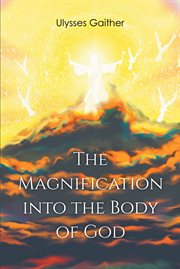 The magnification into the body of god cover image cdn