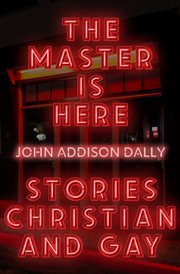 MASTER IS HERE : stories christian and gay cover image cdn