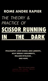 The theory & practice of scissor running in the dark cover image cdn