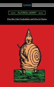 Ubu roi, ubu cuckolded, and ubu in chains cover image cdn