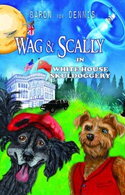 Wag & scally in white house skuldoggery cover image cdn