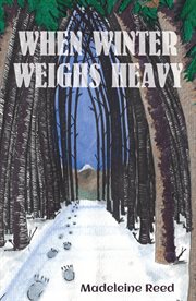 When winter weighs heavy cover image cdn