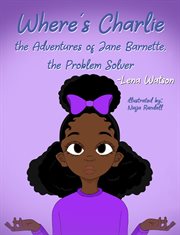 Where's charlie the adventures of jane barnette, the problem solver cover image cdn