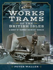 Works trams of the British Isles cover image cdn