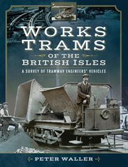 Works trams of the British Isles cover image cdn