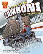 Frank Zamboni and the ice-resurfacing machine cover image cdn