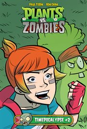 Plants vs. zombies. Issue 2, Timepocalypse cover image cdn