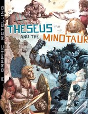 Theseus and the Minotaur : a graphic retelling cover image cdn
