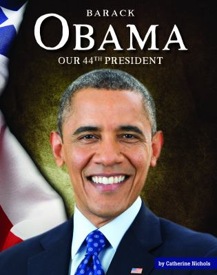 Barack Obama : our 44th president  cover image cdn