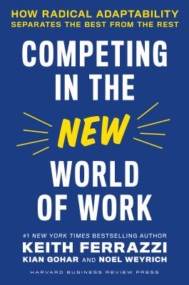 Competing in the new world of work : how radical adaptability separates the best from the rest  cover image cdn
