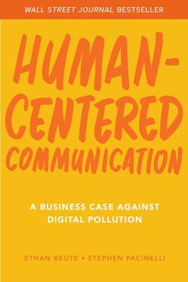 Human-centered communication : a business case against digital pollution  cover image cdn
