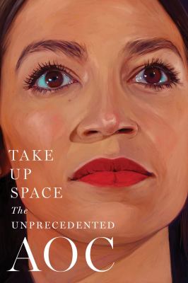 Take up space : the unprecedented AOC  cover image cdn