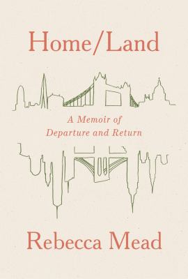 Home/land : a memoir of departure and return  cover image cdn