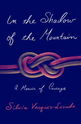 In the shadow of the mountain : a memoir of courage  cover image cdn