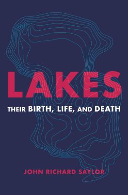 Lakes : their birth, life, and death  cover image cdn