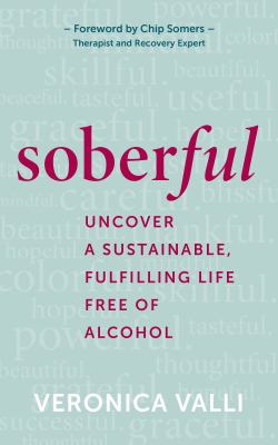 Soberful : uncover a sustainable, fulfilling life free of alcohol  cover image cdn