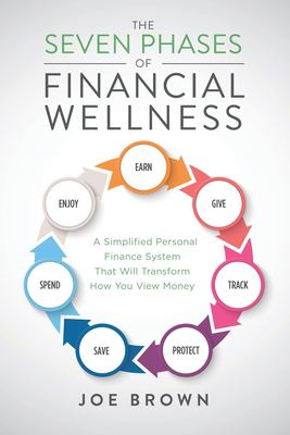 The seven phases of financial wellness : a simplified personal finance system that will transform how you view money  cover image cdn