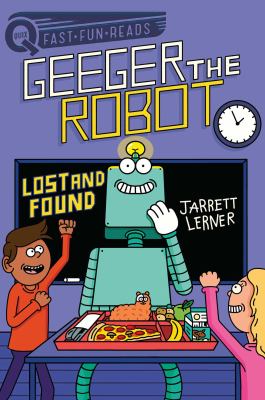 Geeger the robot : lost and found  cover image cdn