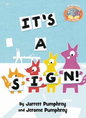 It's a sign! : an Elephant & Piggie like reading! book  cover image cdn