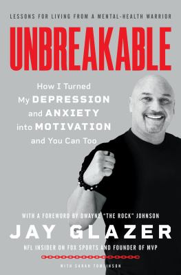 Unbreakable : how I turned my depression and anxiety into motivation and you can too  cover image cdn