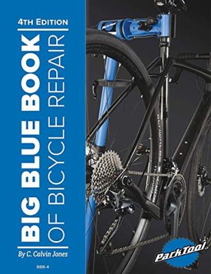 Big blue book of bicycle repair : a do-it-yourself bicycle repair guide from Park Tool  cover image cdn