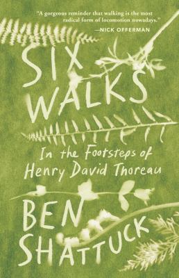 Six walks : in the footsteps of Henry David Thoreau cover image
