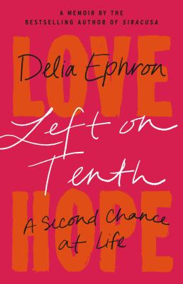 Left on Tenth : a second chance at life : a memoir  cover image cdn