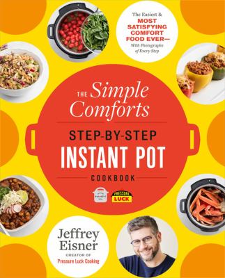 The simple comforts step-by-step Instant Pot cookbook  cover image cdn