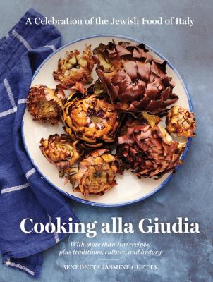 Cooking alla giudia : a celebration of the Jewish food of Italy  cover image cdn