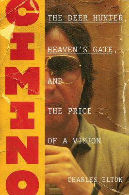 Cimino : The deer hunter, Heaven's gate, and the price of a vision  cover image cdn