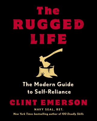 The rugged life : the modern guide to self-reliance  cover image cdn