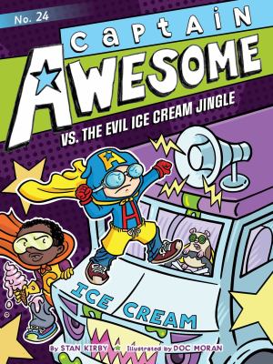 Captain Awesome vs. the evil ice cream jingle cover image