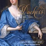 Duchess : a novel of Sarah Churchill cover image cdn
