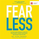 Fear less : how to win at life without losing yourself cover image cdn