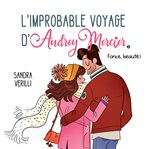 L'improbable voyage d'audrey mercier, tome 3 cover image cdn