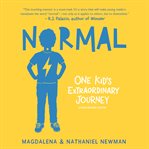 Normal : one kid's extraordinary journey cover image cdn
