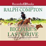 Ralph compton big jake's last drive cover image cdn