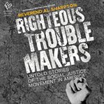Righteous troublemakers cover image cdn