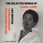 Selected Works of Audre Lorde cover image cdn