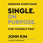 Single. On purpose : find yourself first cover image cdn