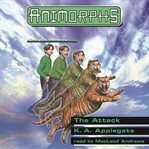 Attack : Animorphs Series, Book 26 cover image cdn