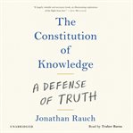 The constitution of knowledge : a defense of truth cover image cdn