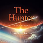 The hunter : a scientific novel cover image cdn
