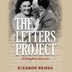 The letters project. A Daughter's Journey cover image cdn