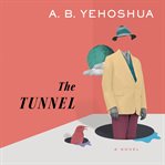 The tunnel : a novel cover image cdn