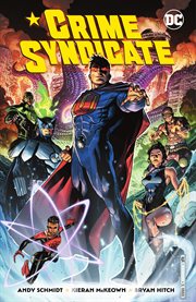 Crime syndicate. Issue 1-6 cover image cdn