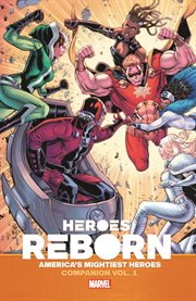 Heroes reborn : America's mightiest heroes companion. Vol. 1 cover image cdn