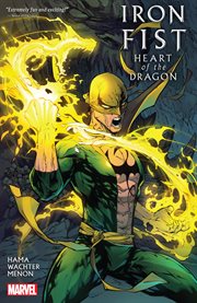 Iron Fist. Issue 1-6. Heart of the dragon cover image cdn