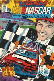 The legends of nascar: starring: bill elliot - the "million dollar bill" story. Issue 6 cover image cdn