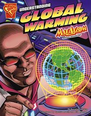 Understanding global warming with Max Axiom, super scientist cover image cdn